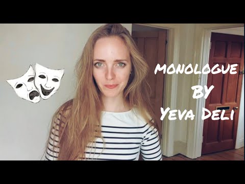 Female Monologue by Yeva Deli