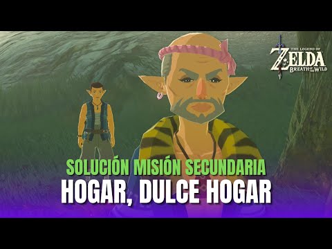 HOGAR, DULCE HOGAR (MISIÓN SECUNDARIA) SOLUCIÓN | Zelda Breath of the Wild - Guia Español