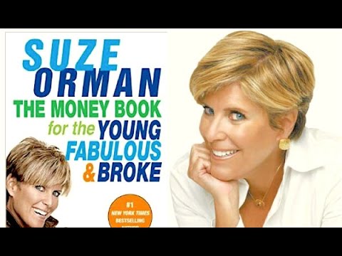 SUZE ORMAN CAREER ADVICE TO THE YOUNG, FABULOUS AND BROKE