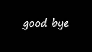 good bye forever