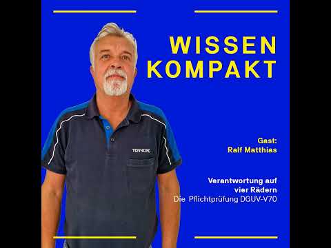 Verantwortung auf  vier Rädern - Die Pflichtprüfung DGUV-V70