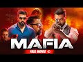 South Blockbuster Action Film-Mafia ( Mafia: Chapter 1) Full Movie Hindi Dubbed