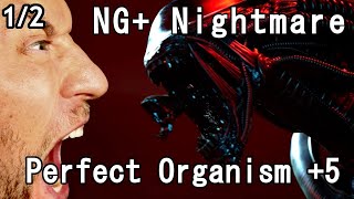 FULL GAMEPLAY | Perfect Organism +5 | Nightmare Difficulty | NG+ | PART 1 of 2