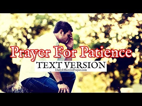 Prayer For Patience (Text Version - No Sound) Video