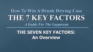 How to Win a Drunk Driving Case: A Guide for the Layperson