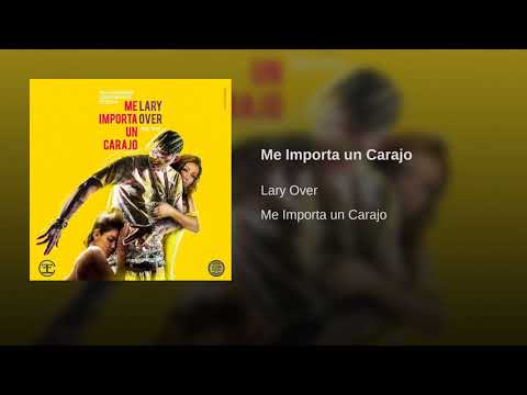 Lary Over - Me Importa un Carajo (Prod. By Yecko)
