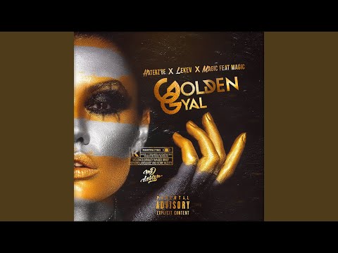 Golden Gyal (feat. LeKev & Magic)