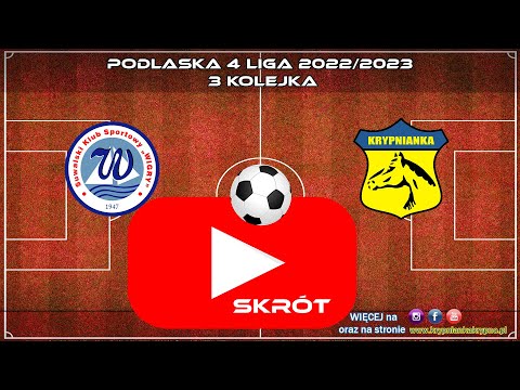 Wigry Suwałki vs Krypnianka Krypno (4 Liga - 3 Kolejka 22/23)