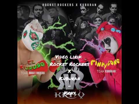 Rocket Rockers x Kuburan Band - KRNY (Unofficial Lyrics)