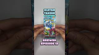 Ikatan Takdir Booster Box! - Brewek Episode 12
