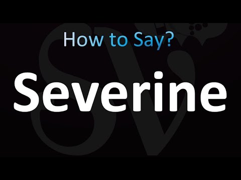 How to Pronounce Severine (Correctly!)