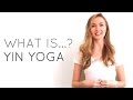 What is Yin Yoga 