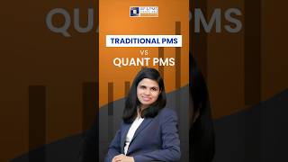 Traditional PMS VS Quant PMS