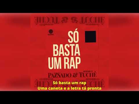 PaZSado & Rodrigo Tuchê - Só Basta Um Rap (prod. Tuchê)