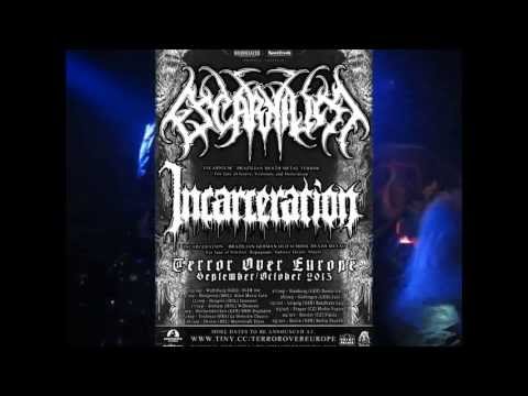 ESCARNIUM / INCARCERATION - Terror Over Europe Tour September/October 2013