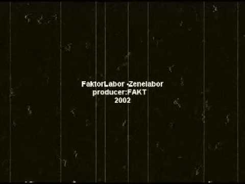 FaktorLabor Zenelabor   2002  prod.FAKT