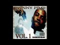 Kingpin Skinny Pimp - "If You Didn't Know Bitch" (Remastered)