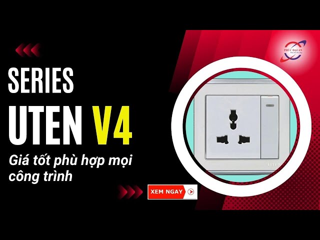 series Công tắc ổ cắm Uten V4 Phúc Đại An 