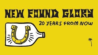 New Found Glory - 20 Years From Now (Official Music Video)