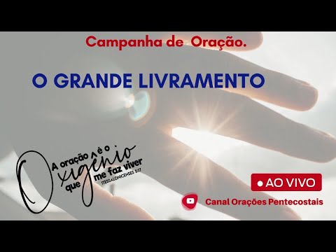 Oração Ao vivo de Poder e cura  PASTORES EM ORAÇÃO A DEUS