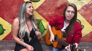 Tudo que vai um dia volta - Gusttavo Lima (Cover - Marcela Ferreira feat. Thayná Bitencourt)