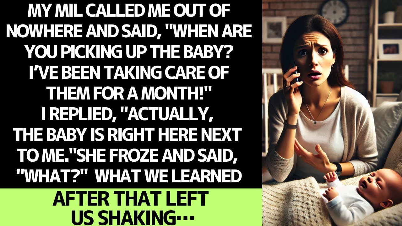 MY MIL SAID, "WHEN ARE YOU PICKING UP THE BABY?" BUT THE TRUTH SHOCKED HER