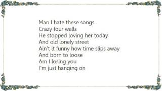 Dale Watson - I Hate These Songs Lyrics