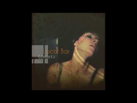 Glebetz - Local Bar