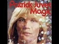 Patrick Juvet -  J'ai peur de la nuit -  1975.        ( B.B. le 23/06/2020 ).