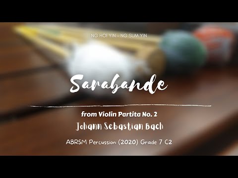 ABRSM Percussion 2020 Grade 7 C2 - Sarabande, from Violin Partita No. 2, by Bach