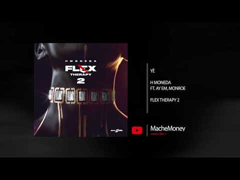 H Moneda - Yè ft. Ay Em, Monroe (AUDIO)