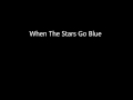 When The Stars Go Blue - Sevigny 