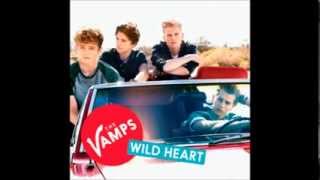 The Vamps- Wild Heart. (Digital Dog Remix)