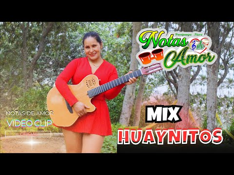 Mix Huaynitos - Notas De Amor / Vídeo Clip 