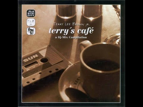 Terry Lee Brown Jr. – Terry's Café 1 (DJ mix)