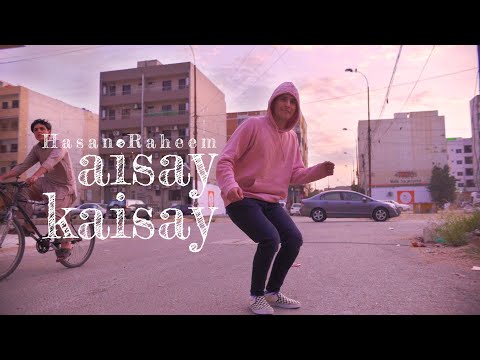 Aisay Kaisay - Hasan Raheem