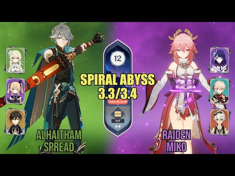 Alhaitham Spread & Raiden Miko - Spiral Abyss 3.3/3.4 - Floor 12 (9★)