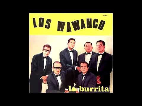 Los Wawanco ‎– La Burrita  (1968)