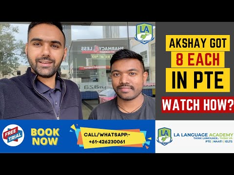 Akshay got 8 Each in PTE | Watch How? | Language Academy - PTE | NAATI | IELTS