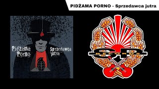 Music video thumbnail preview for PIDŻAMA PORNO - Sprzedawca jutra [OFFICIAL AUDIO] by Pidżama Porno