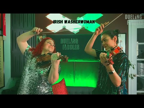 Irish Washerwoman | Dueling Fiddles