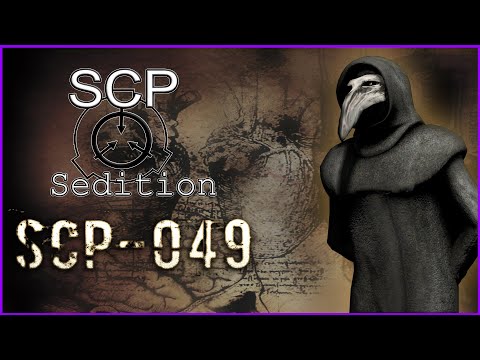 SCP Sedition - SCP - 049