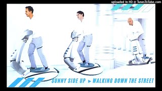 Sunny Side Up 【 Walking Down The Street 】EuroPop ・Downtempo ・Swingbeat 【HQ Audio 】