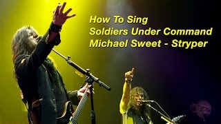 How To Sing Like Michael Sweet - Stryper - Soldiers Under Command - Ken Tamplin Vocal Academy