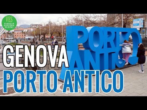 🇮🇹 GENOVA PORTO ANTICO