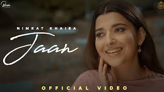 JAAN (Official Video)  Nimrat Khaira  Gifty  Balji