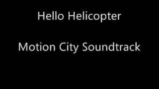Hello Helicopter - Motion City Soundtrack