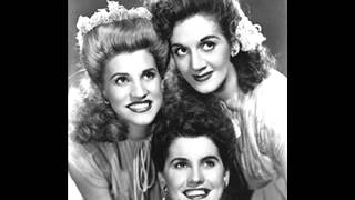 The Andrews Sisters - Don&#39;t Sit Under The Apple Tree 1942