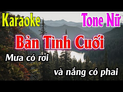 Bản Tình Cuối Karaoke Tone Nữ ( Em ) Beat Mới | Karaoke Lâm Organ