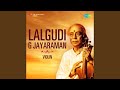 Theeradha Vilayattu Lalgudi G Jayraman Ragamalika